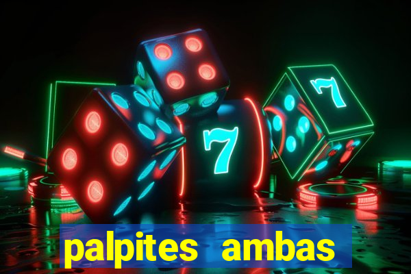 palpites ambas marcam hoje