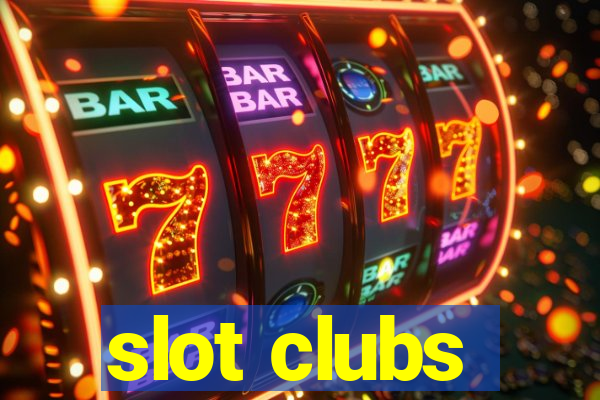 slot clubs