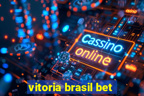 vitoria brasil bet