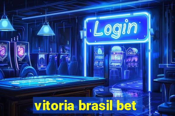 vitoria brasil bet