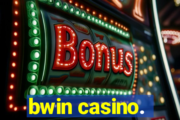 bwin casino.