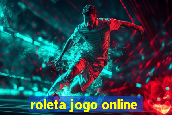 roleta jogo online