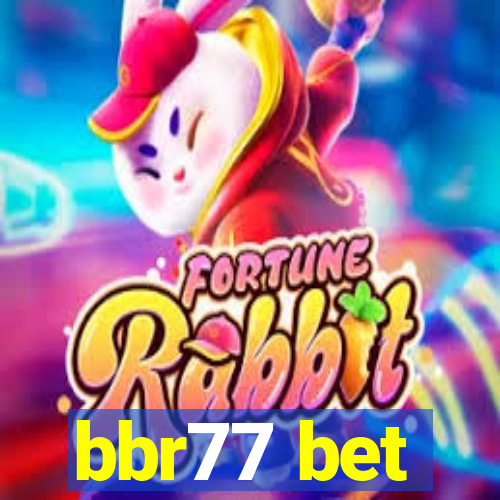 bbr77 bet