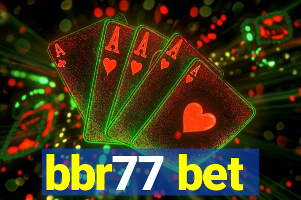 bbr77 bet