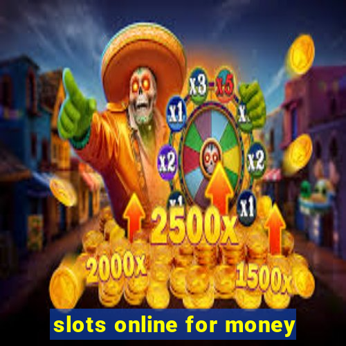 slots online for money