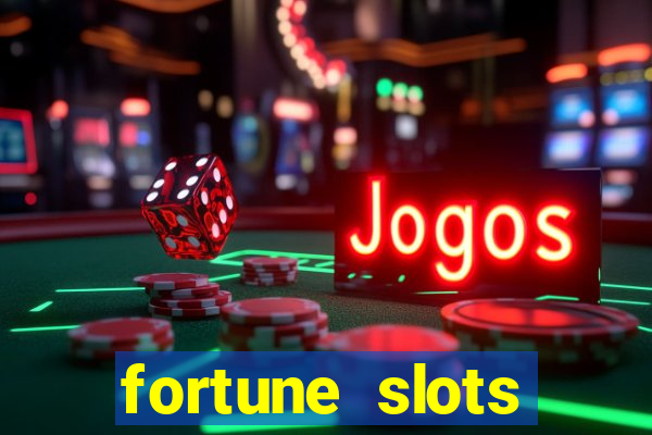 fortune slots reclame aqui