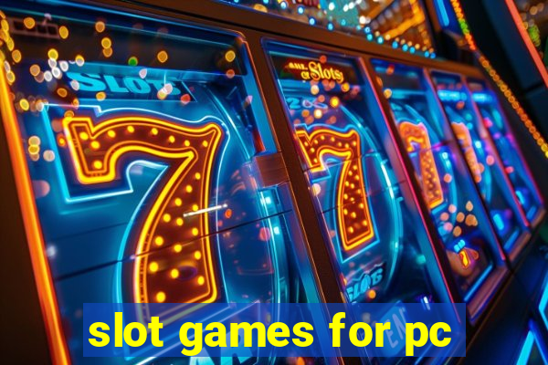 slot games for pc