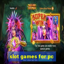 slot games for pc