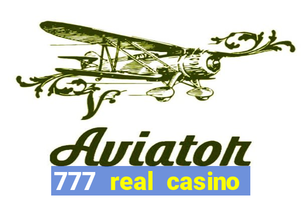 777 real casino slots spin