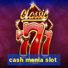 cash mania slot