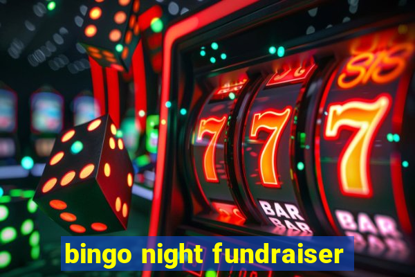 bingo night fundraiser