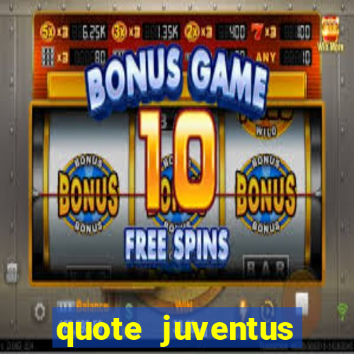 quote juventus milan risultato esatto