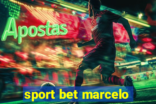 sport bet marcelo