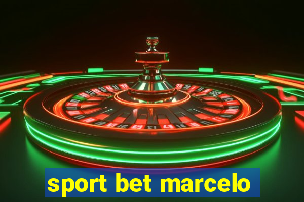 sport bet marcelo