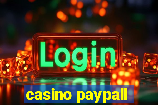 casino paypall