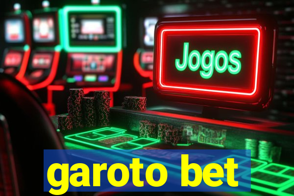 garoto bet