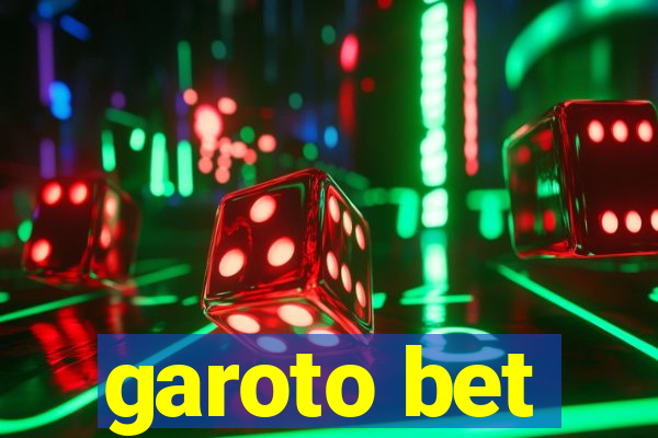 garoto bet