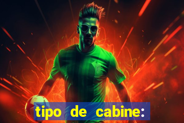 tipo de cabine: bingo interna