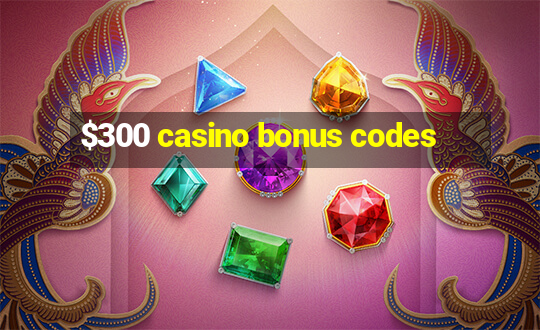 $300 casino bonus codes