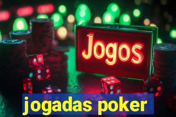 jogadas poker