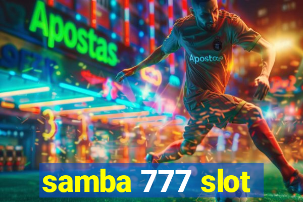 samba 777 slot