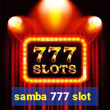 samba 777 slot