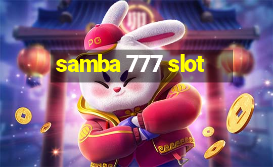 samba 777 slot