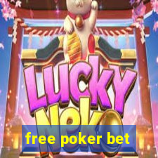 free poker bet