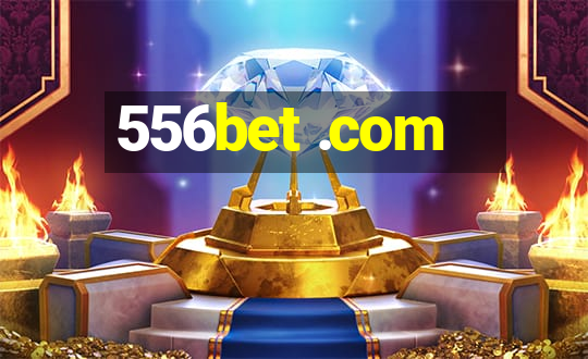 556bet .com