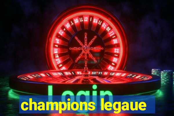 champions legaue