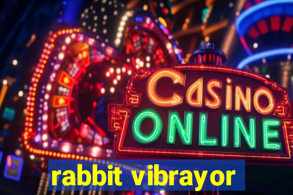 rabbit vibrayor