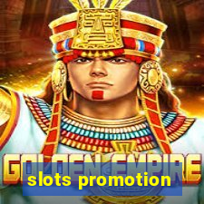 slots promotion