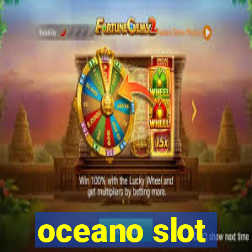 oceano slot