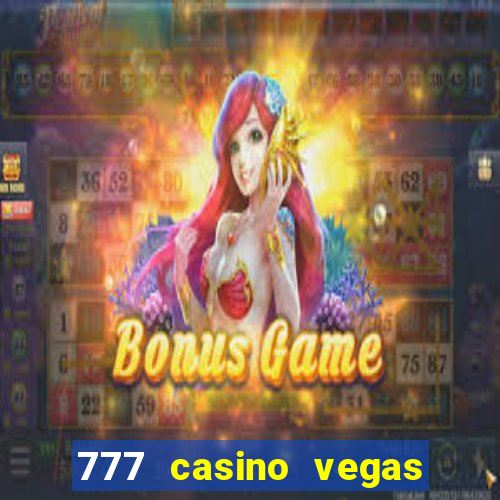 777 casino vegas slots games