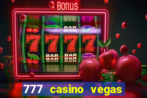 777 casino vegas slots games