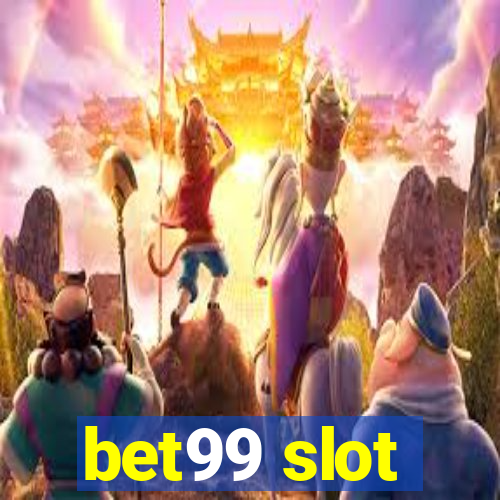 bet99 slot