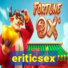 eriticsex