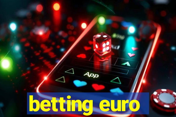 betting euro