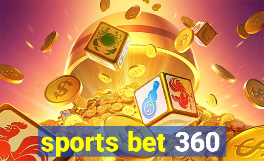 sports bet 360