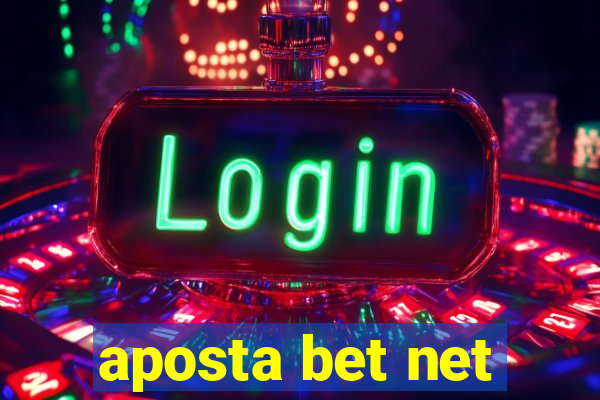 aposta bet net