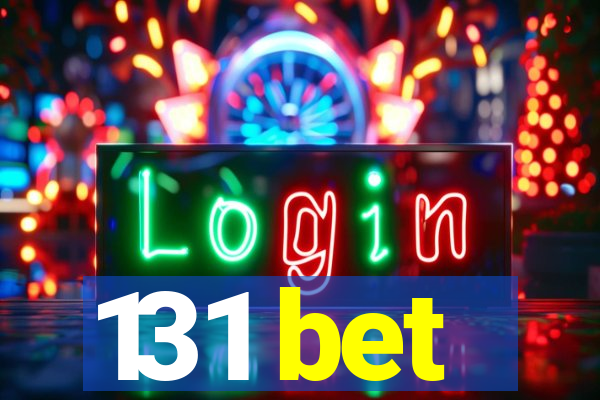 131 bet