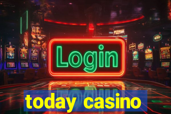 today casino