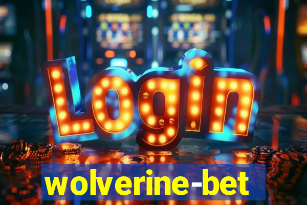 wolverine-bet