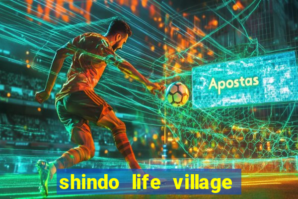 shindo life village blaze private server codes