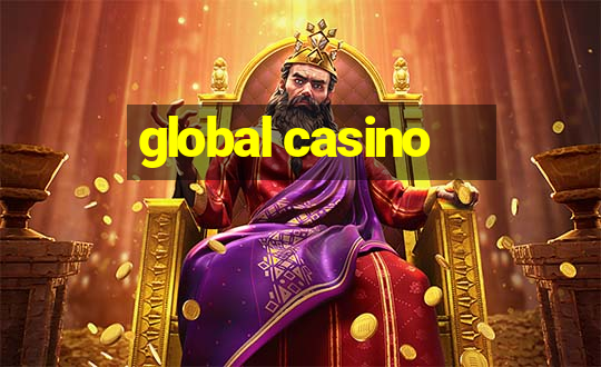 global casino