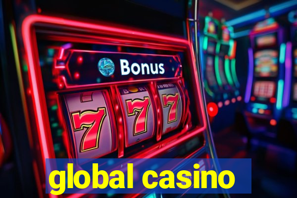 global casino