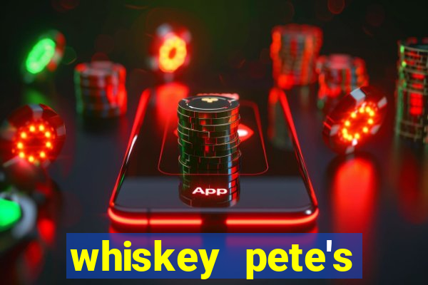 whiskey pete's hotel & casino