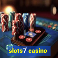 slots7 casino