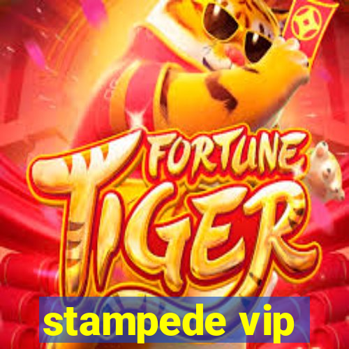 stampede vip