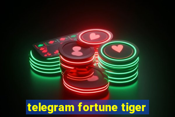 telegram fortune tiger